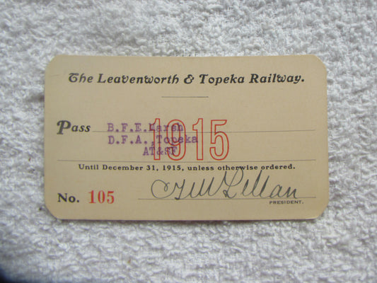 Leavenworth & Topeka Railway Pass 1915